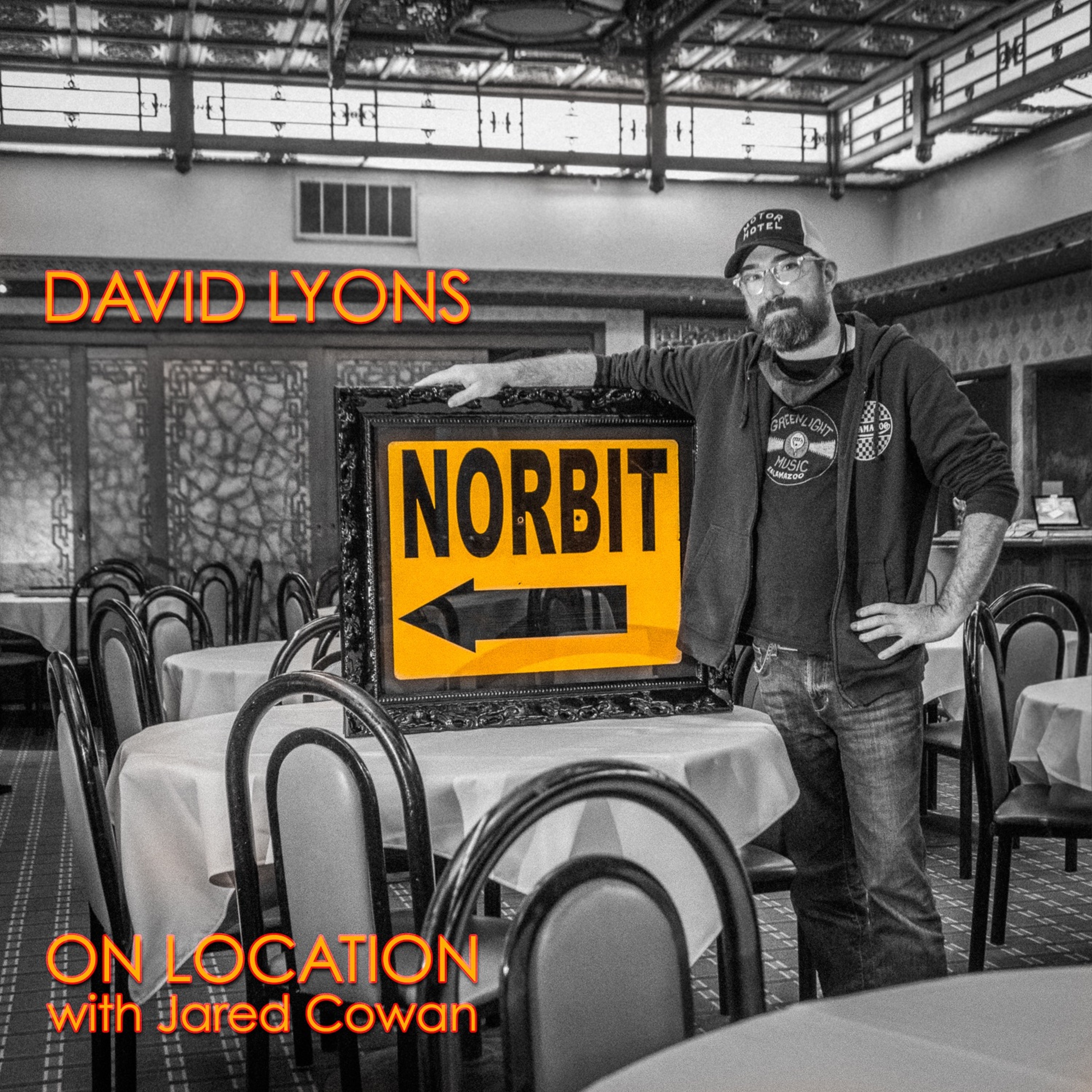 Ep. 18: David Lyons at The Great Wall Chinese Restaurant from "Norbit"