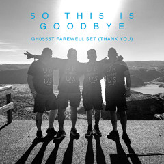 50 THI5 I5 GOODBiiiE