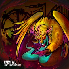 Clarx & Mike Hunsicker - Carnival