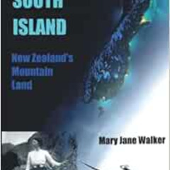[READ] EPUB 💜 The Sensational South Island: New Zealand's Mountain Land by Mary Jane
