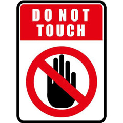 DONT TOUCH