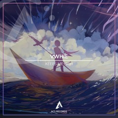 Vwhie - Keeps Me High