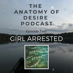Episode Two: Girl Arrested