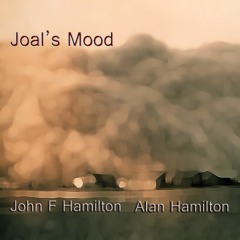 Joals Mood (Feat. John F Hamilton)