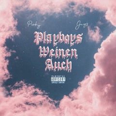 Playboys Weinen Auch