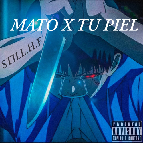 Mato x tu piel