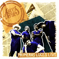 Narrador De Cuentos - Luces Verdes - Primeras Luces (Live)