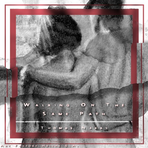 Walking on the Same Path[ Ordered Art Cover by Vassiliki Kouremenou ]