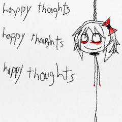 Happy Thoughts Freestyle ft. Lady A