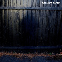 KALANDA TAPES 20 ( AUG 25 NEW RELEASES / deep / tech / minimal )