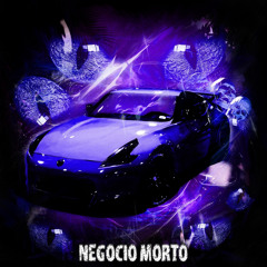 NEGÓCIO MORTO (Edit Version)