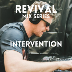 Revival Mix Series - Episode 24 - Intervention
