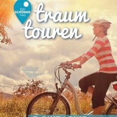 PDF READING Traumtouren E-Bike & Bike Band 1: Rhein. Mosel. Eifel. Ein schöner Tag (traumtouren E-