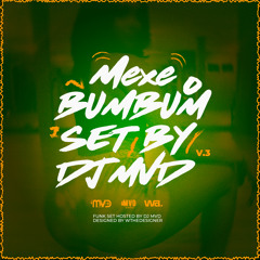 Mexe O BumBum Vol. 3