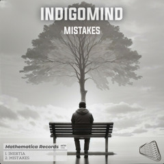 IndigoMind - Inertia (Original Mix)