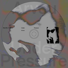 Under Pressure - Mix 001