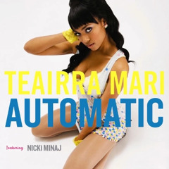 Automatic (feat. Nicki Minaj) [Remix]