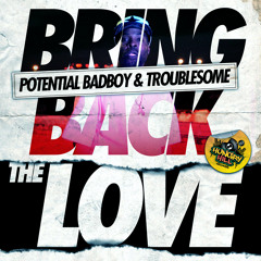 Bring Back The Love