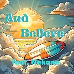 And Believe