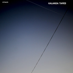 KALANDA TAPES 16 ( APR 25 NEW RELEASES / deep / tech / minimal )