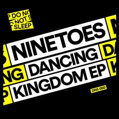 Ninetoes - Dancing Kingdom