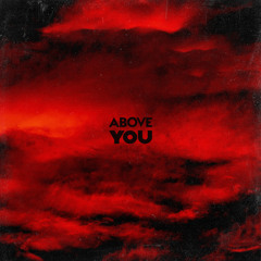 Above You