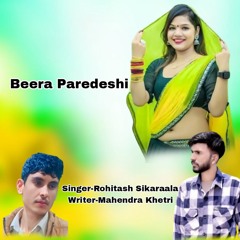 Beera Pardeshi (feat. MAHENDRA KHETRI)