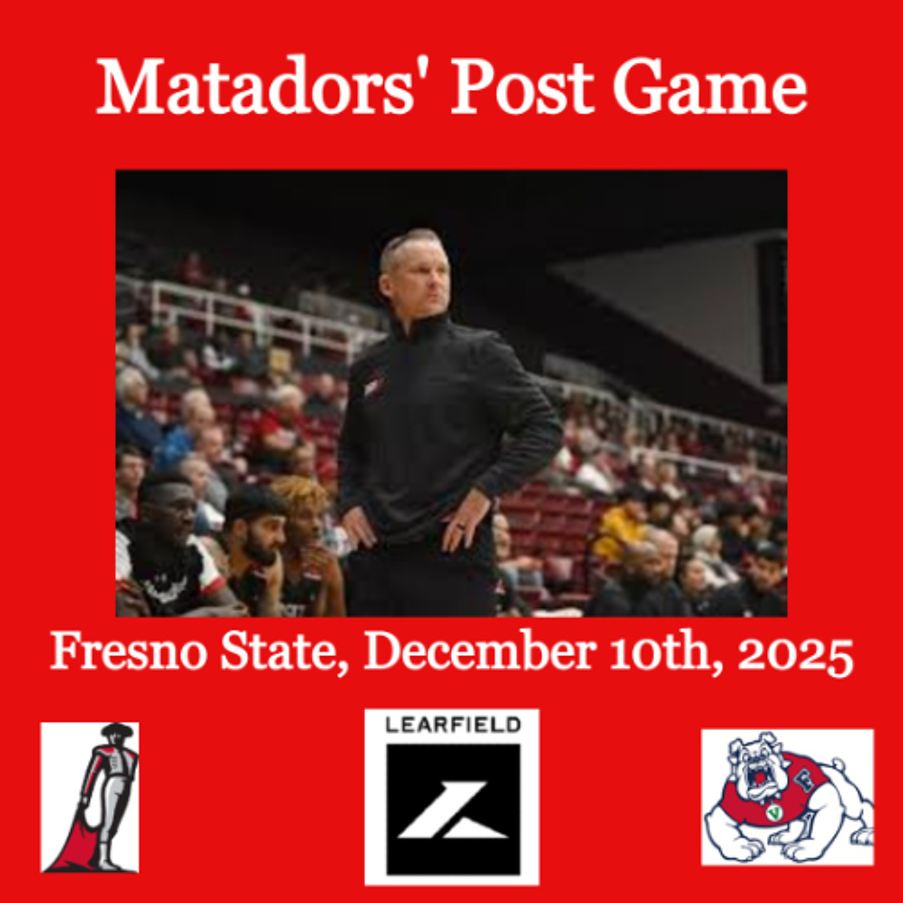 Matadors' Post Game, December 10th - Fresno State episode artwork
