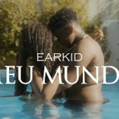 Earkid - Meu mundo 🌍 ( Official Music )