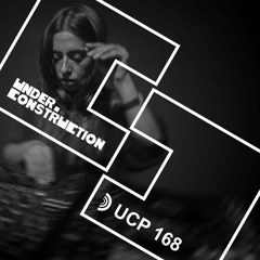 Under_Construction Podcast 168 - Guestmix By Terra