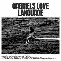 Gabriel's Love Language - SZA (Mads Diamond UKG Mash Up)