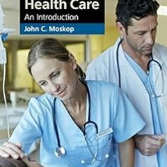 Ethics and Health Care: An Introduction (Cambridge Applied Ethics). BY: John C. Moskop (Author)