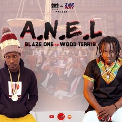 A.N.E.L Feat. Wood Terrib