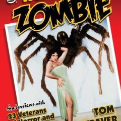 READ⚡[PDF]✔ I Talked with a Zombie: Interviews with 23 Veterans of Horror and Sci-Fi Films