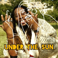 Under The Sun Remix