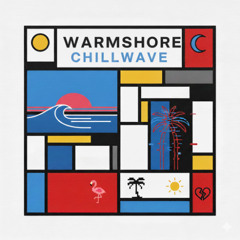 Dream Shore - Chillwave Sessions