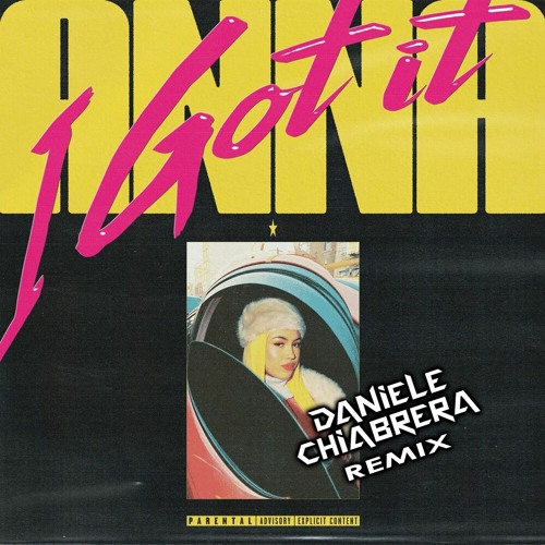 ANNA - I GOT IT (Daniele Chiabrera Remix Preview) FREE DOWNLOAD
