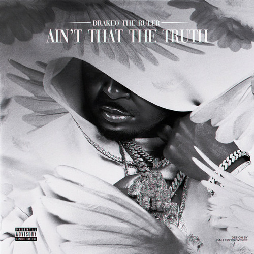 Drakeo The Ruler - Ain't That The Truth Feat. Ralfy The Plug