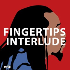 fingertips Interlude