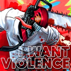 I WANT VIOLENCE - Shwabadi