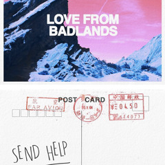 Love from the Badlands .. [prod.33nimb]