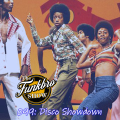 The FunkBro Show RadioactiveFM 099: Disco Showdown