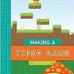 ( Ihf ) Making a Video Game (Sequence Entertainment) by Nadia Higgins ( Mex2F )
