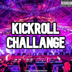 KICKROLL CHALLENGE SET 1!!!!!!!!!!!!!!!!! {xtraraw-kloenk edition}