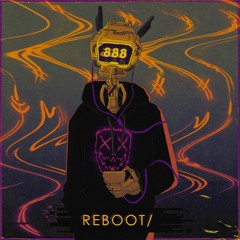 Reboot/