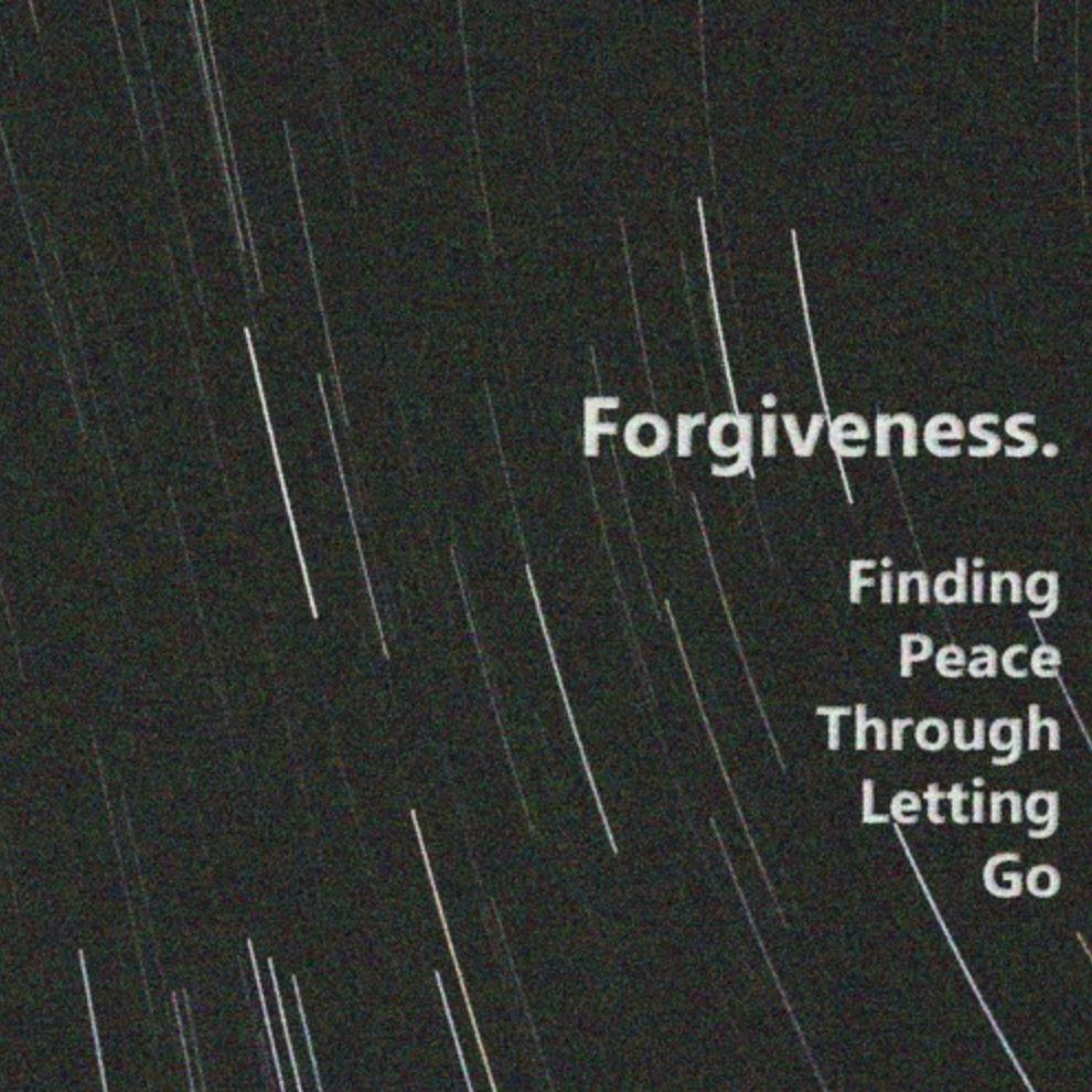 Forgiveness: Finding Peace Through Letting Go, Week 4 - "The Family Stone" episode artwork