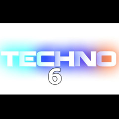 Techno 6