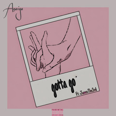 gotta go ft. JamesThe3rd [prod. luxe.wav]