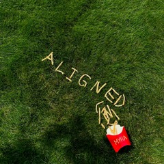 Aligned (Prod. P.R Beats)