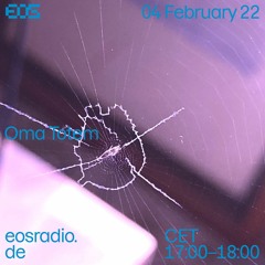 EOS Radio - oma totem - 04.02.2022
